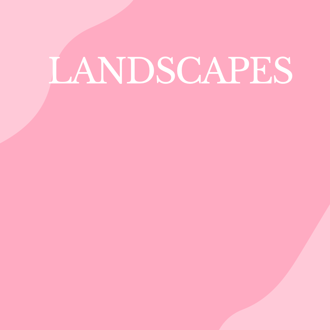 Landscapes
