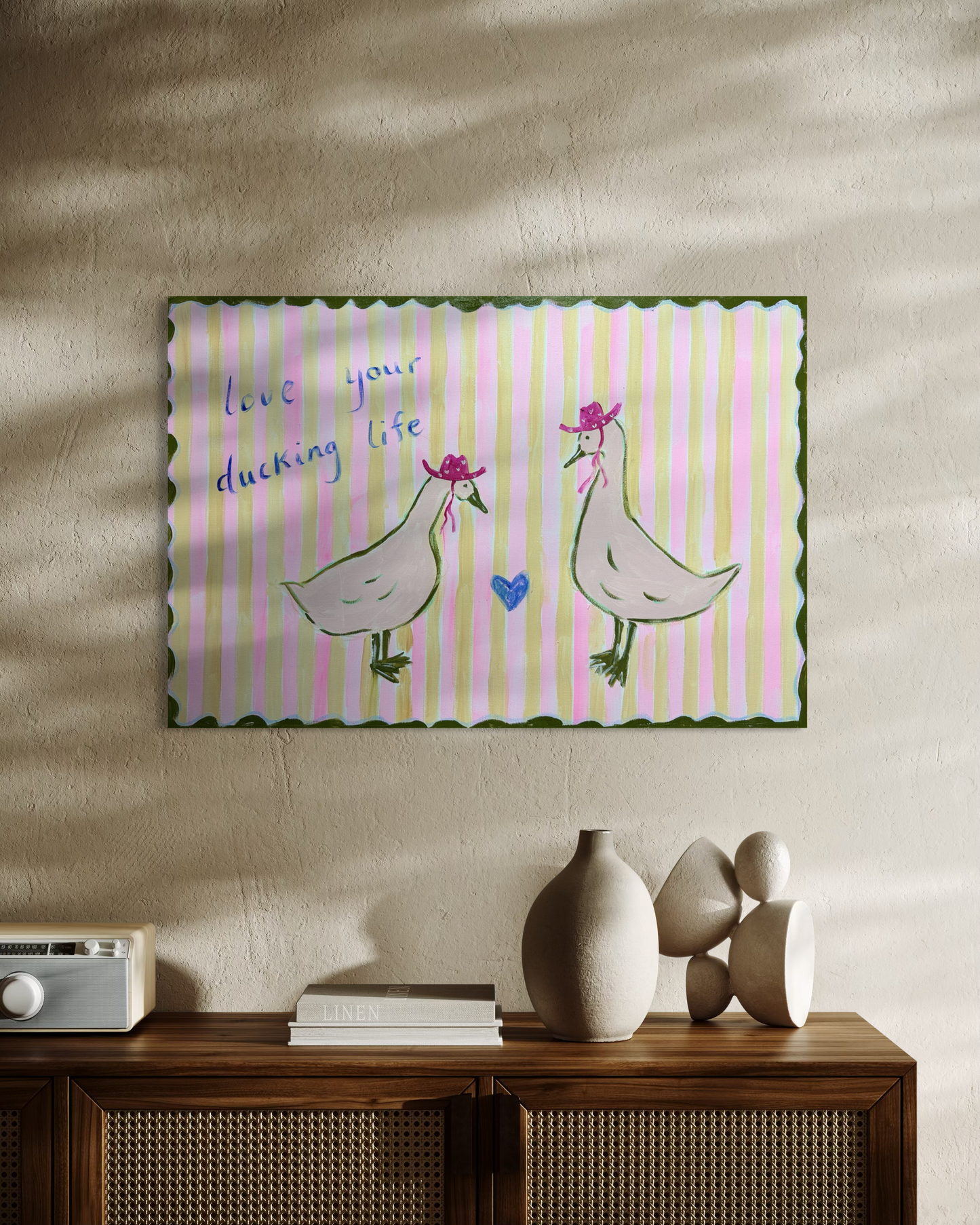 “Love your ducking life” 61.5x91cm