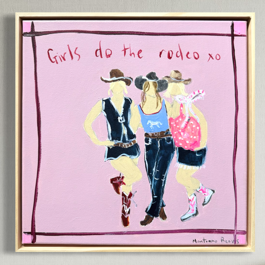 “Girls do the rodeo” 30x30 Framed in pine