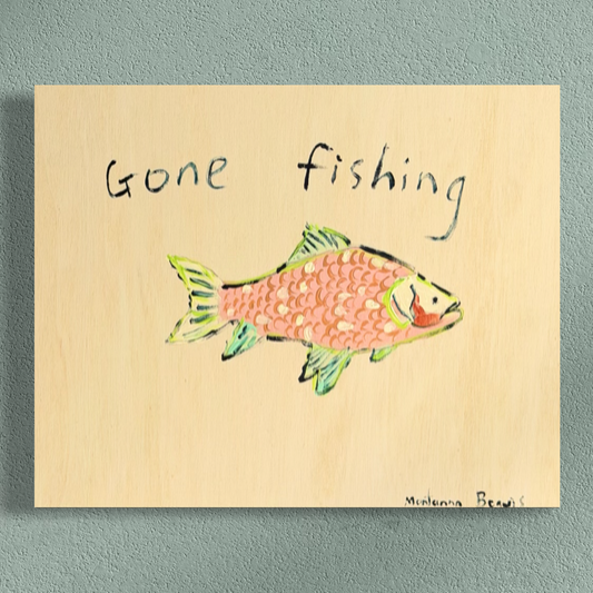 “Gone fishing” 20.5x25.5 On timber board