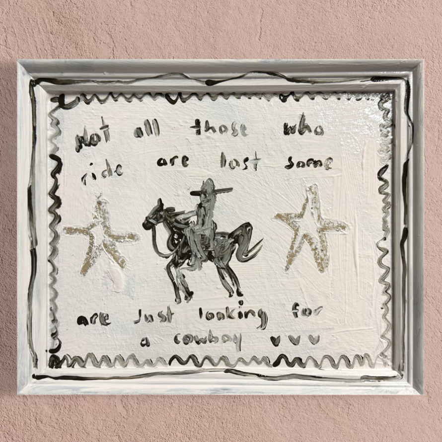 “Not all those who ride are lost some are just looking for a cowboy” 23.5x28.5cm Vintage frame