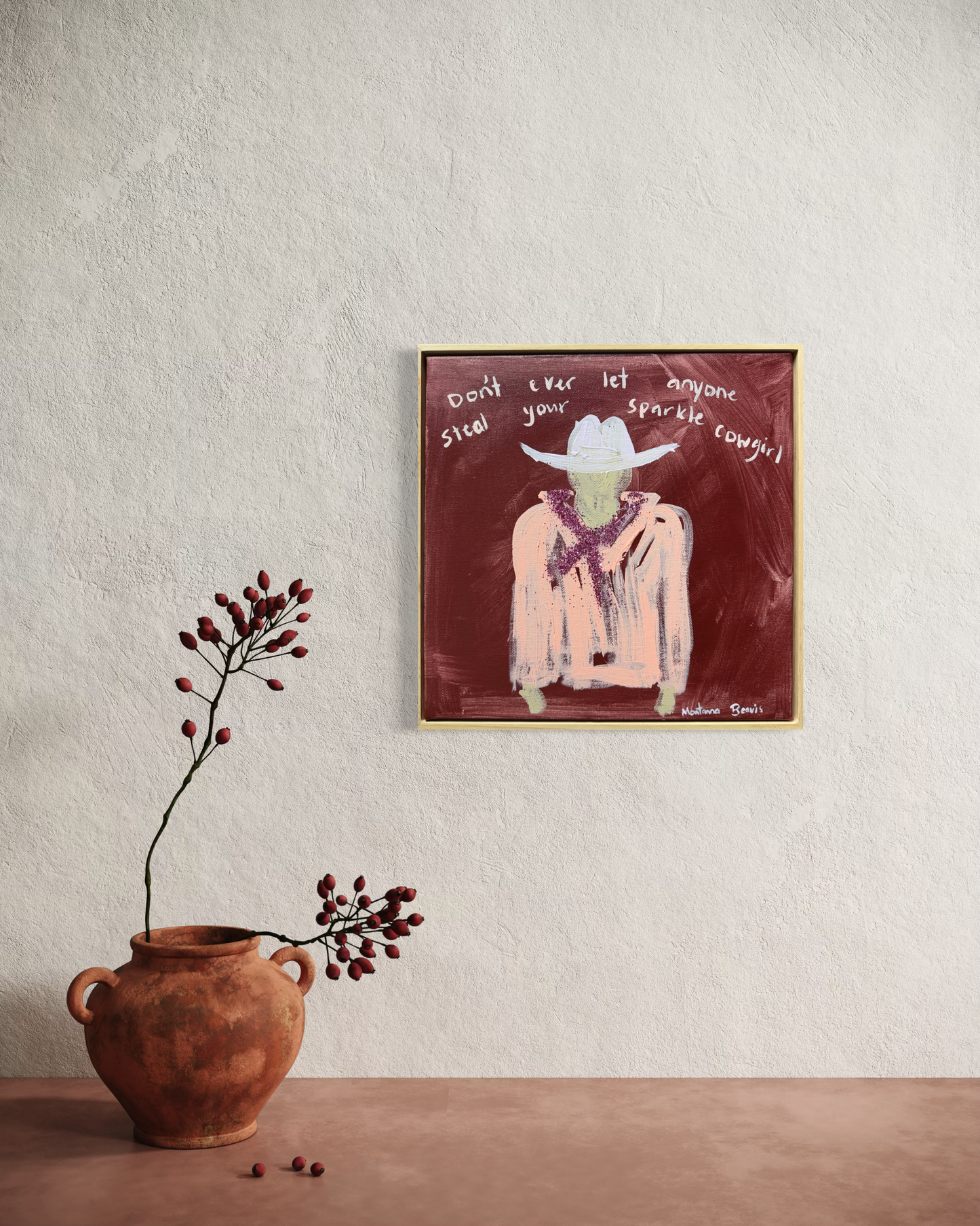 “Don’t ever let anyone steal your sparkle cowgirl” 30x30cm Framed in pine