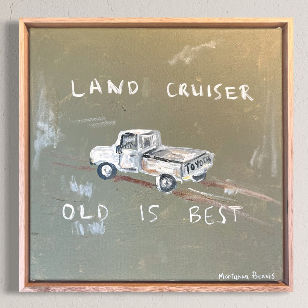 “Land Cruiser old is best” 30x30 Framed in Tasmanian oak