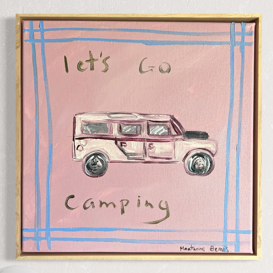 “Let’s go camping” 30x30 Framer in pine